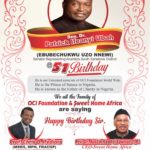51st Birthday for Senator Ifeanyi UBA: OCI Foundation and Sweet Home Africa Foundation celebrates (S...